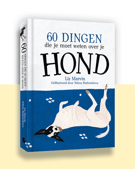 60 dingen die je moet weten over je hond